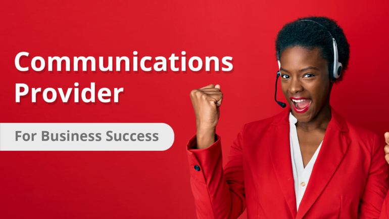 Read more about the article Why a good communications provider is key to business success