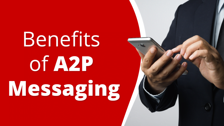 Read more about the article A2P messaging and its value to business