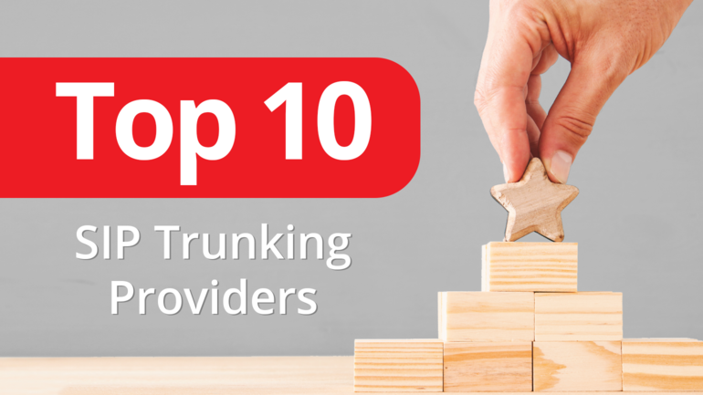 Read more about the article Top 10 best SIP trunking providers