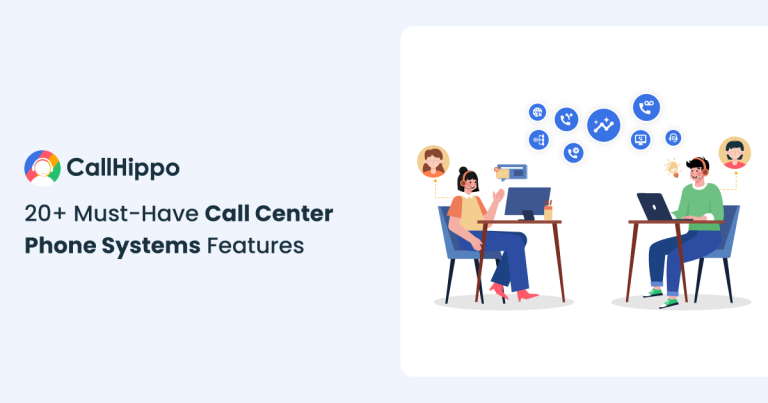 Read more about the article 20+ Must-Have Call Center Phone Systems Features