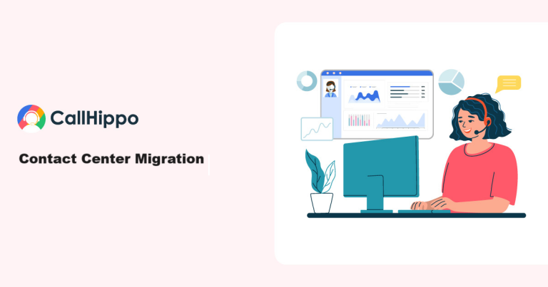 Read more about the article Cloud Contact Center Migration: A Complete Checklist