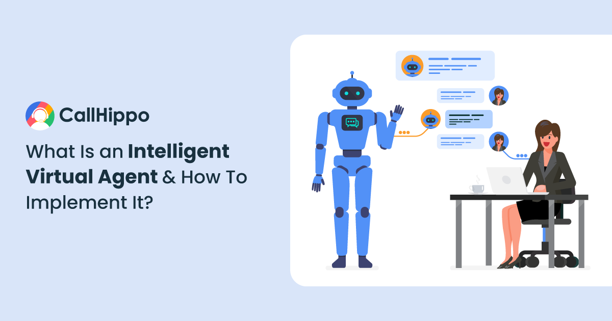 Read more about the article What Is An Intelligent Virtual Agent? Technologies & Applications