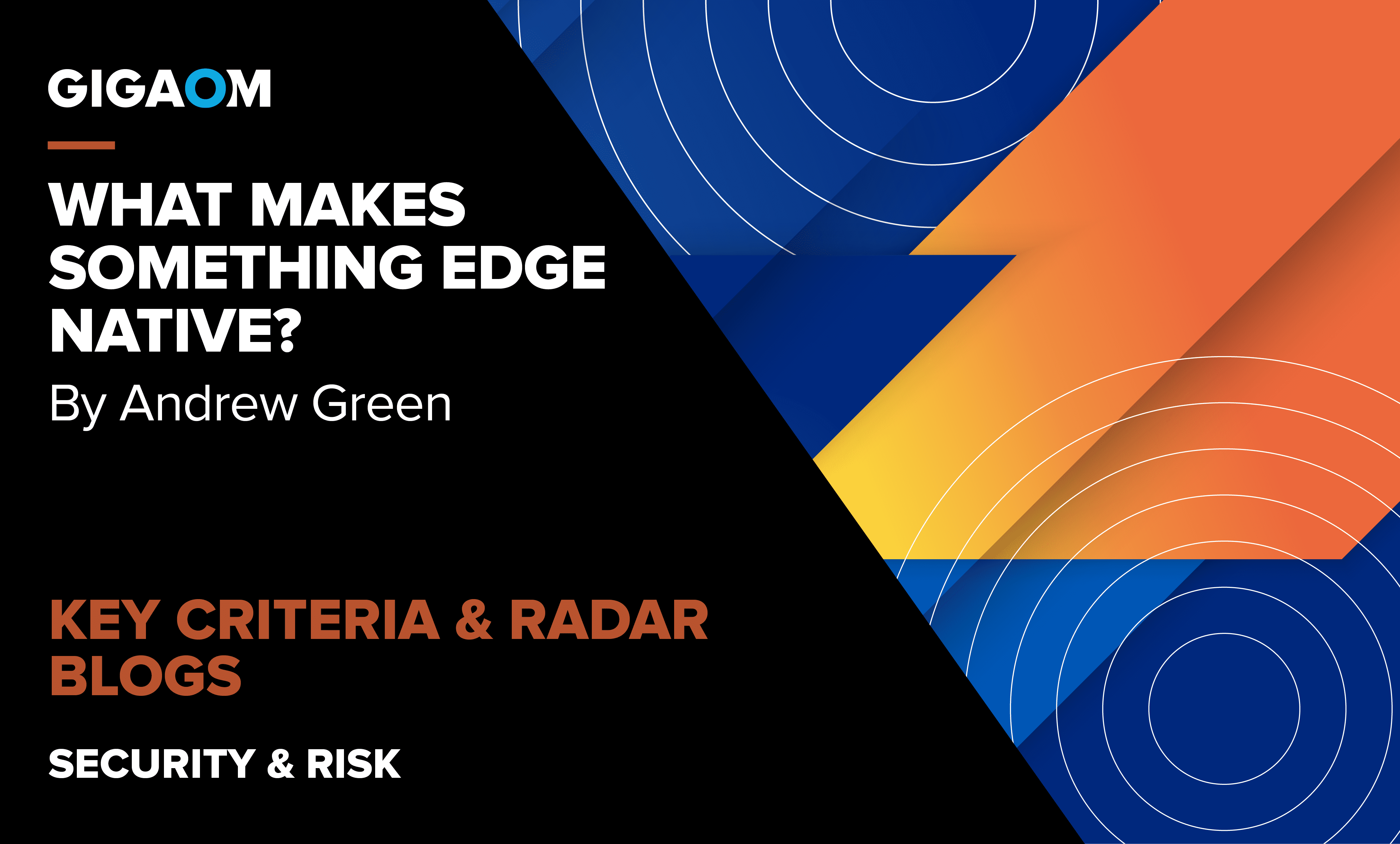 Read more about the article What Makes Something Edge Native?