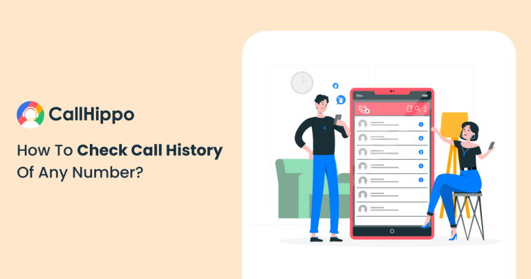 Read more about the article How To Check Call History Of Any Number?