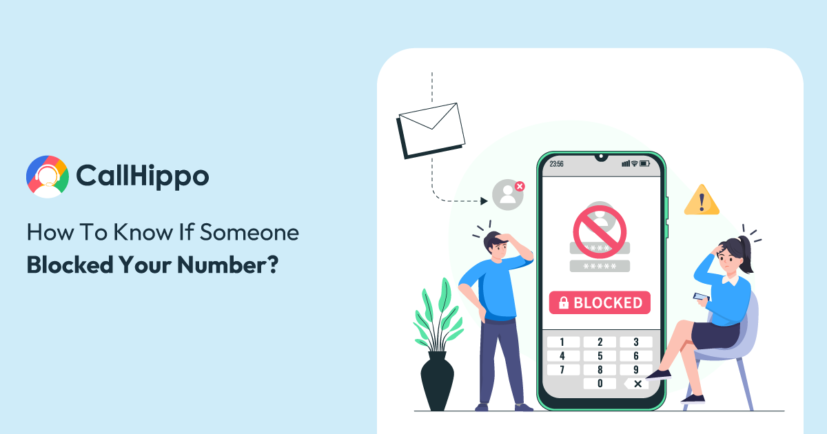 Read more about the article How To Tell If Someone Blocked Your Number?