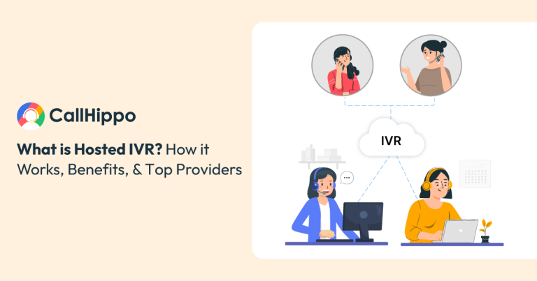 Read more about the article What Hosted IVR And How It Works? [Top 7 Providers]
