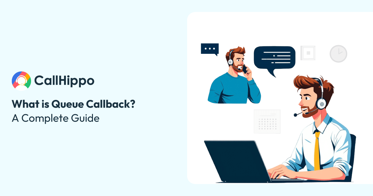 Read more about the article What is Queue Callback? Benefits, Best Practices & How It Works?
