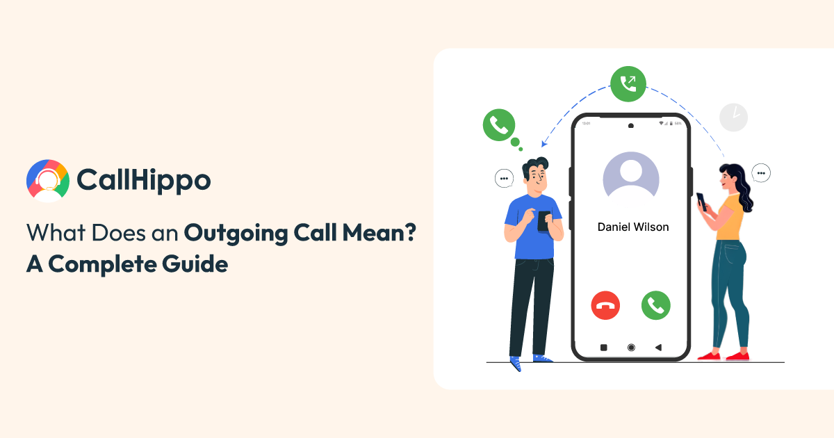Read more about the article What is an Outgoing Call? How They Work & Key Differences
