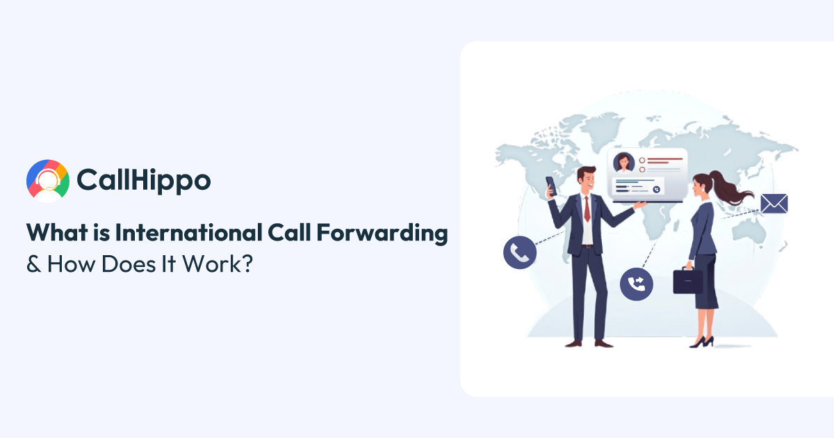 Read more about the article What Is International Call Forwarding & How Does It Work?