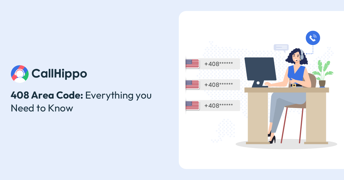 Read more about the article 408 Area Code: Location, Time Zone, History & Business Benefits