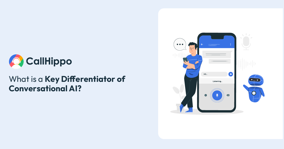 Read more about the article What is a Key Differentiator of Conversational AI?